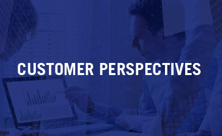 Customer Perspectives